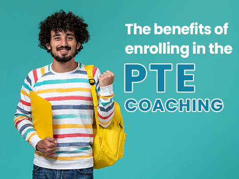 The benefits of enrolling in the PTE coaching
