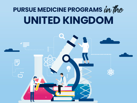Pursue Medicine Programs in the United Kingdom