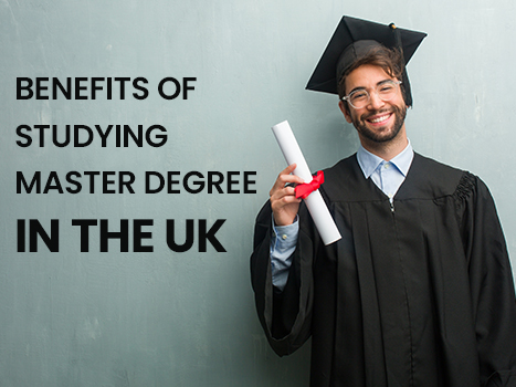 Benefits of studying Master degree in UK