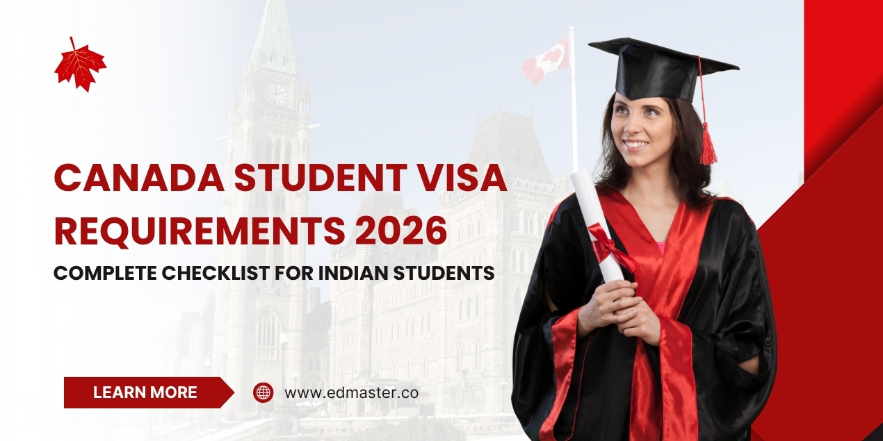 Canada Student Visa Requirements 2026 — Complete Checklist for Indian Students