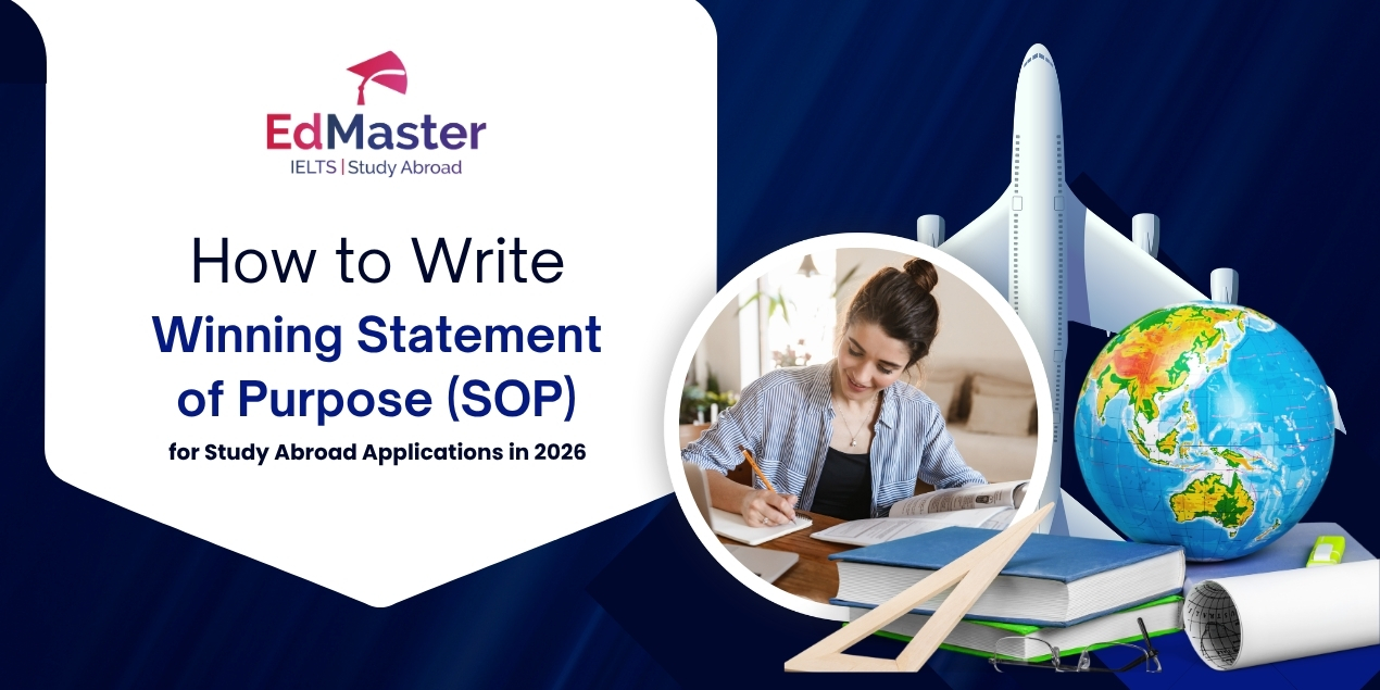 How to Write a Winning Statement of Purpose (SOP) for Study Abroad Applications in 2026