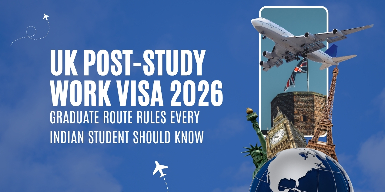 UK Post-Study Work Visa 2026: Graduate Route Rules Every Indian Student Should Know